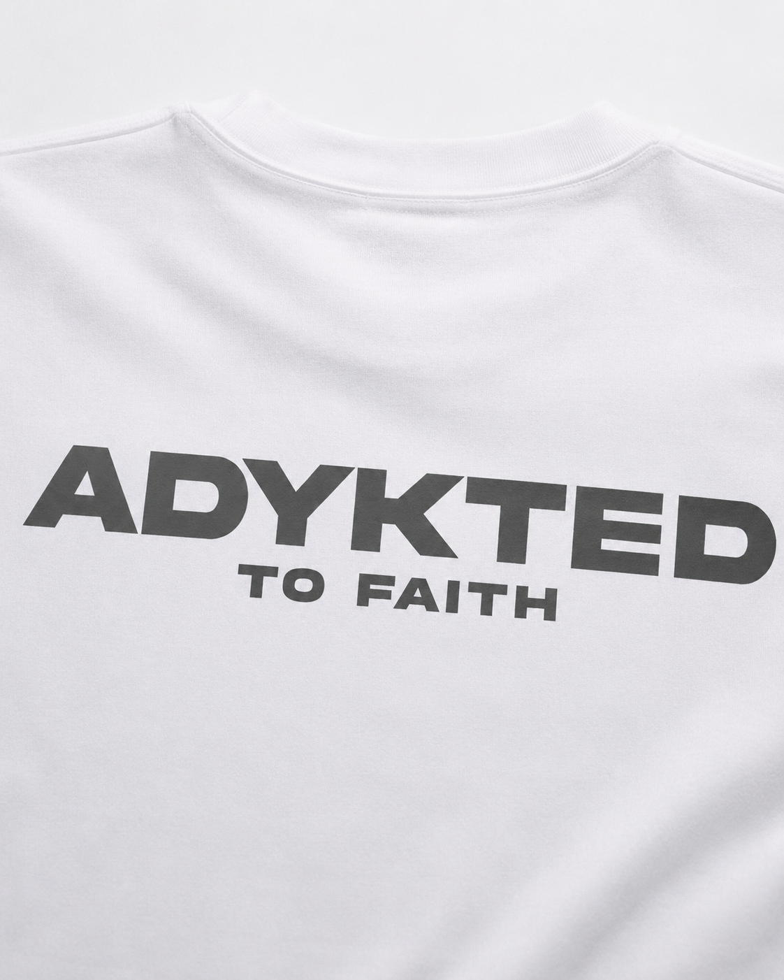 ADYKT To Faith Oversized Tee - White