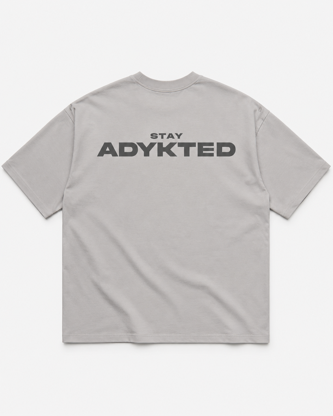 Stay ADYKTED Oversized Tee - Light Grey